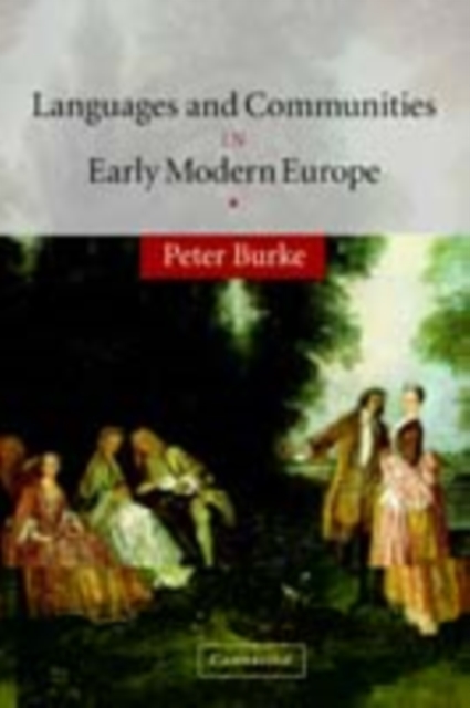 Languages and Communities in Early Modern Europe, PDF eBook