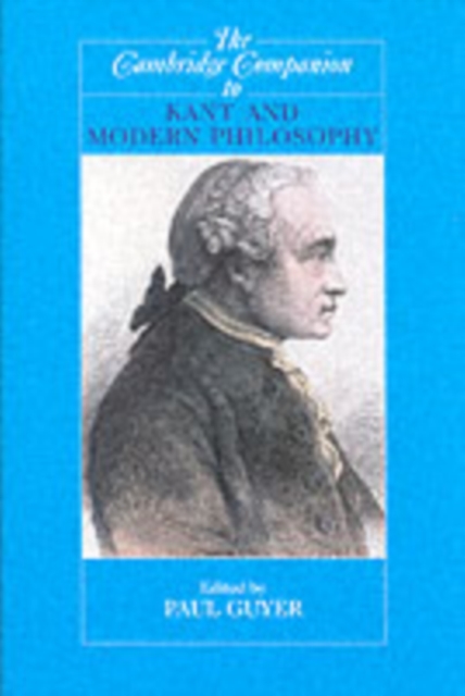 Cambridge Companion to Kant and Modern Philosophy, PDF eBook