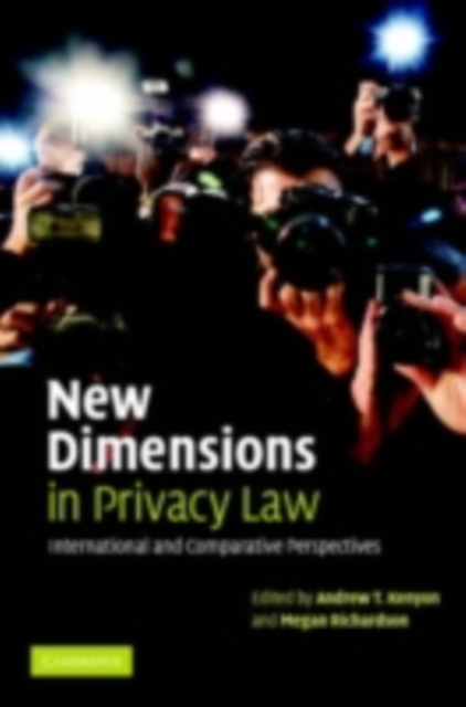 New Dimensions in Privacy Law : International and Comparative Perspectives, PDF eBook