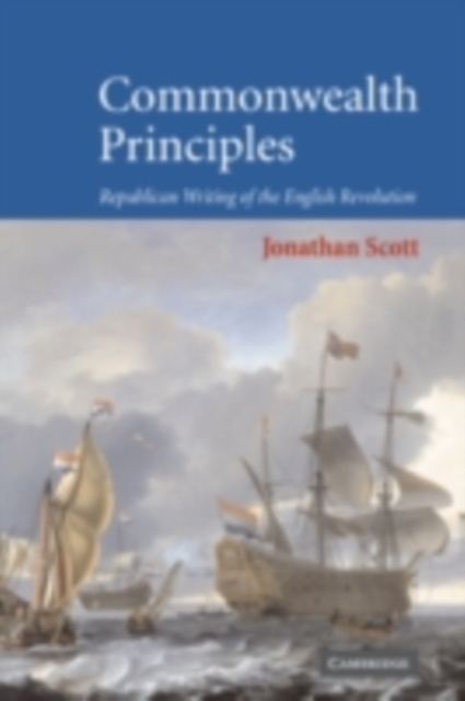 Commonwealth Principles : Republican Writing of the English Revolution, PDF eBook