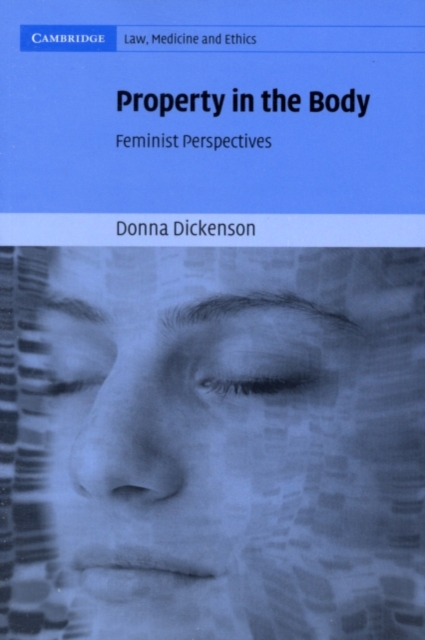 Property in the Body : Feminist Perspectives, PDF eBook