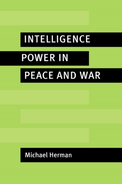 Intelligence Power in Peace and War, PDF eBook