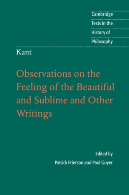 Kant: Observations on the Feeling of the Beautiful and Sublime and Other Writings, PDF eBook