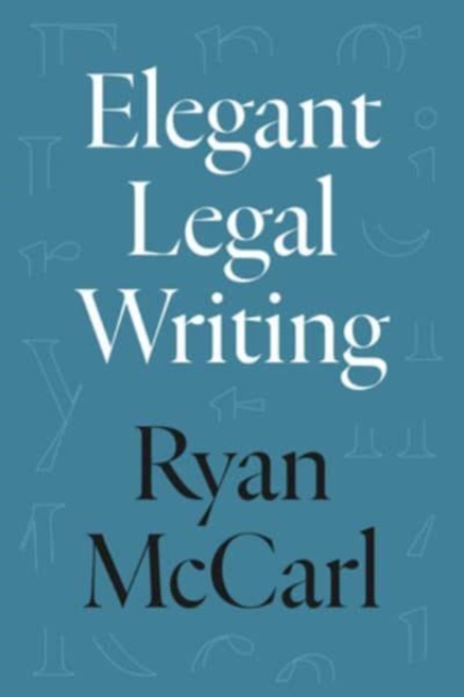 Elegant Legal Writing, Paperback / softback Book