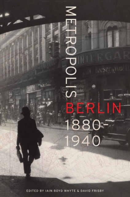 Metropolis Berlin : 1880-1940, EPUB eBook