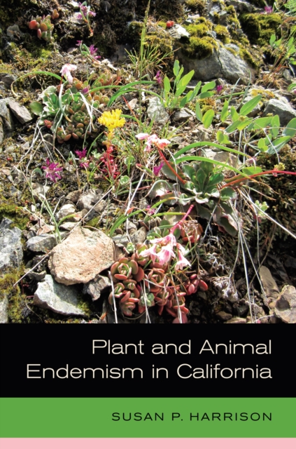 Plant and Animal Endemism in California, EPUB eBook