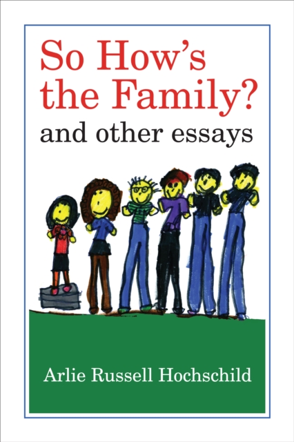 So How's the Family? : And Other Essays, EPUB eBook