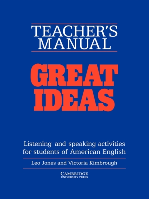Great Ideas Teacher's manual : Listening and Speaking Activities for Students of American English, Paperback / softback Book