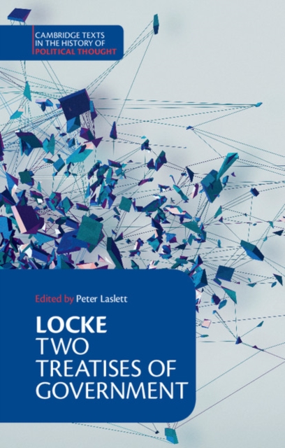 Locke: Two Treatises of Government Student edition, Paperback / softback Book