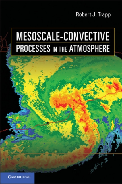 Mesoscale-Convective Processes in the Atmosphere, Hardback Book