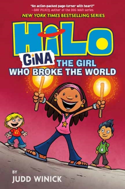 Hilo Book 7: Gina : The Girl Who Broke the World, Hardback Book