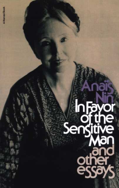 In Favor of the Sensitive Man : And Other Essays, EPUB eBook