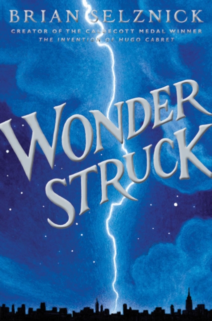 Wonderstruck, Hardback Book