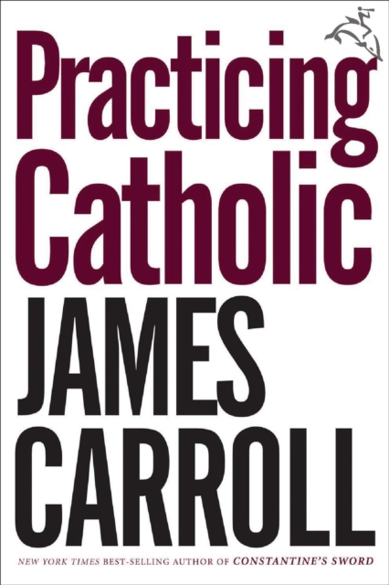 Practicing Catholic, EPUB eBook