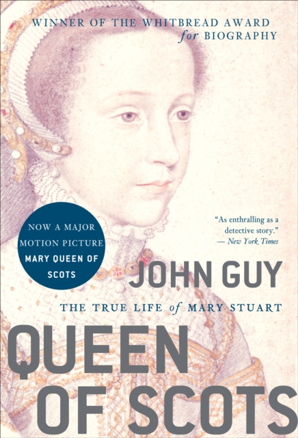 Queen of Scots : The True Life of Mary Stuart, EPUB eBook