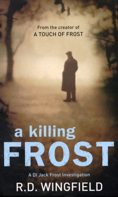 A Killing Frost : (Di Jack Frost Book 6), Paperback / softback Book