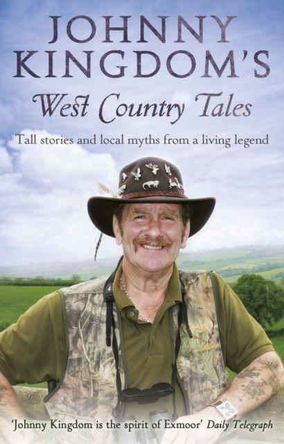 Johnny Kingdom's West Country Tales, Paperback / softback Book