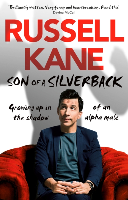 Son of a Silverback : Growing Up in the Shadow of an Alpha Male, Paperback / softback Book