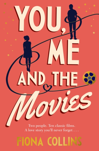You, Me and the Movies, Paperback / softback Book