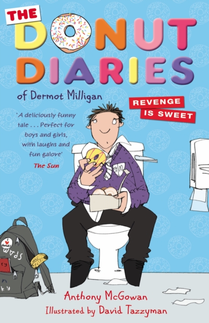 The Donut Diaries: Revenge is Sweet : Book Two, Paperback / softback Book