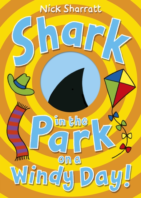 Shark in the Park on a Windy Day!, Paperback / softback Book