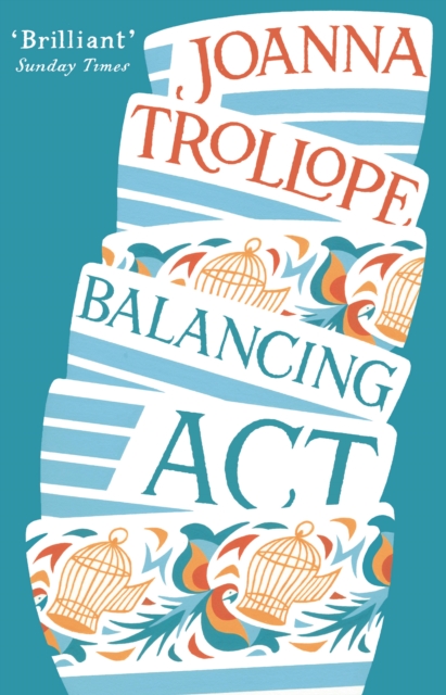 Balancing Act : an absorbing and authentic novel from one of Britain’s most popular authors, Paperback / softback Book