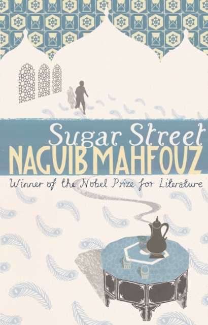 Sugar Street : From the Nobel Prizewinning author, Paperback / softback Book