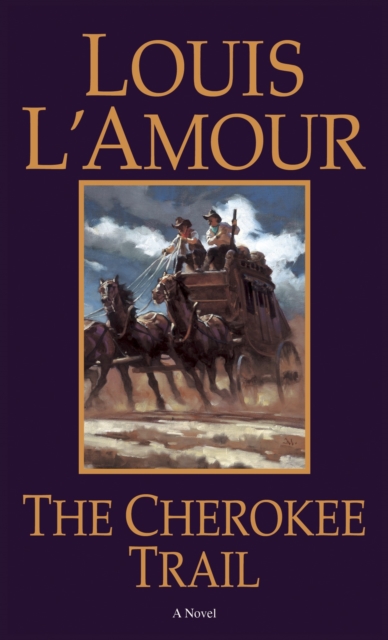 The Cherokee Trail : A Novel, Paperback / softback Book