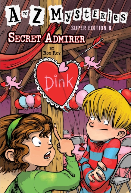 A to Z Mysteries Super Edition #8: Secret Admirer, Paperback / softback Book