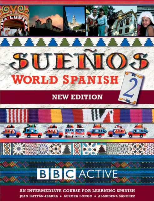 SUENOS WORLD SPANISH 2 INTERMEDIATE COURSE BOOK (NEW EDITION, Paperback / softback Book