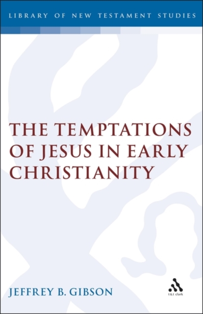 The Temptations of Jesus in Early Christianity, PDF eBook