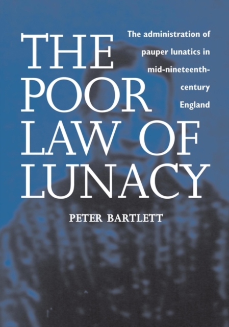 The Poor Law of Lunacy, PDF eBook