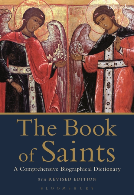 The Book of Saints : A Comprehensive Biographical Dictionary, Paperback / softback Book