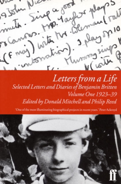 Letters from a Life Vol 1: 1923-39 : Selected Letters and Diaries of Benjamin Britten, Paperback / softback Book