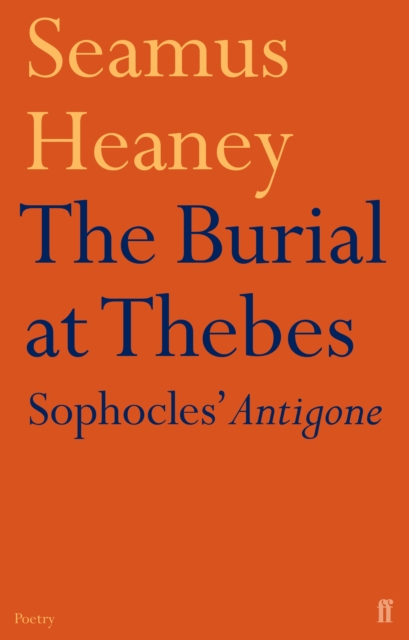 The Burial at Thebes, Paperback / softback Book