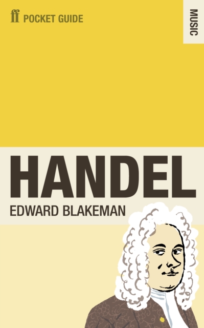 The Faber Pocket Guide to Handel, Paperback / softback Book