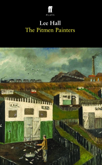 The Pitmen Painters, Paperback / softback Book
