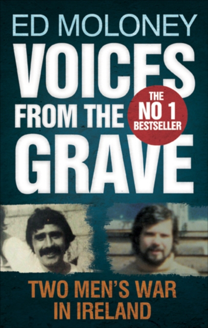 Voices from the Grave : Two Men's War in Ireland, Paperback / softback Book