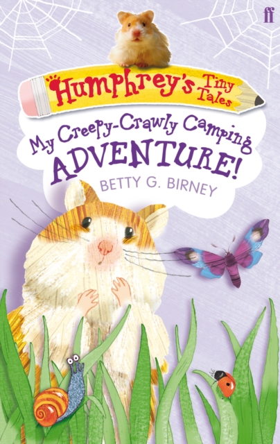 Humphrey's Tiny Tales 3: My Creepy-Crawly Camping Adventure!, EPUB eBook