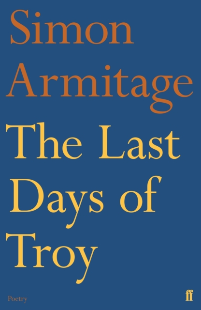 The Last Days of Troy, Paperback / softback Book