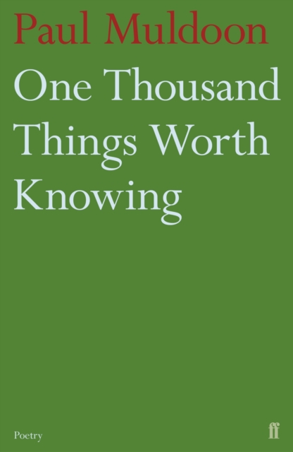 One Thousand Things Worth Knowing, Paperback / softback Book