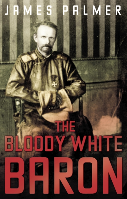 The Bloody White Baron, EPUB eBook