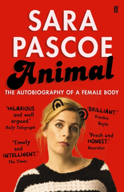Animal : The Autobiography of a Female Body, Paperback / softback Book