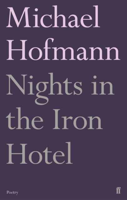 Nights in the Iron Hotel, Paperback / softback Book