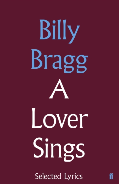 A Lover Sings: Selected Lyrics, EPUB eBook