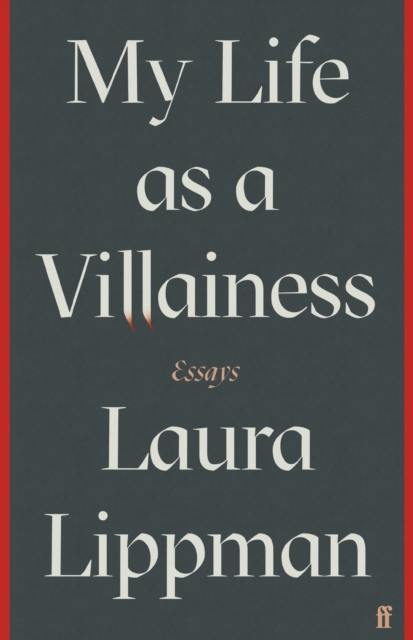 My Life as a Villainess : Essays, Hardback Book