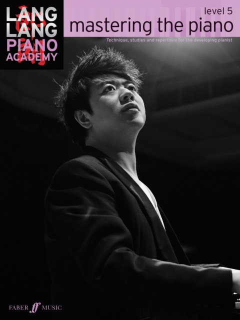Lang Lang Piano Academy: mastering the piano level 5, Paperback / softback Book