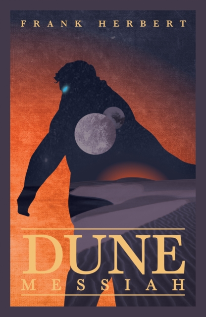 Dune Messiah : The inspiration for the blockbuster film, EPUB eBook