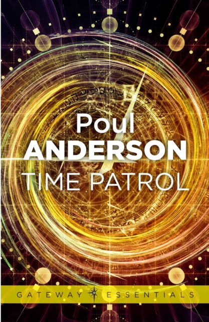 Time Patrol : A Time Patrol Book, EPUB eBook
