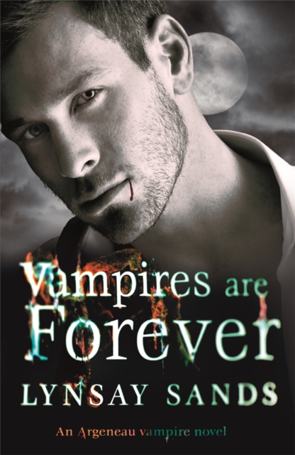 Vampires are Forever : Book Eight, Paperback / softback Book